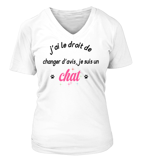 T-shirt J'ai le droit de changer d'avis, je suis un chat